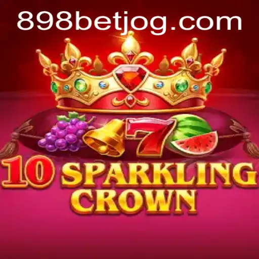 Descubra o Mundo de 10SparklingCrown no 898bet.com